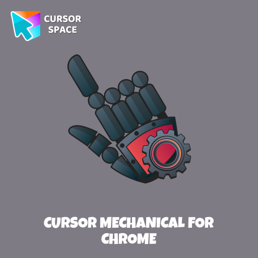 Cursor Mechanical For Chrome